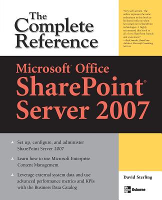 Microsoft(r) Office Sharepoint(r) Server 2007: The Complete Reference MS OFFICE SHAREPOINT(R) SERVER [ David Sterling ]