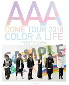 AAA DOME TOUR 2018 COLOR A LIFE PHOTOBOOK