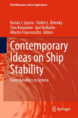 楽天楽天ブックスContemporary Ideas on Ship Stability: From Dynamics to Criteria CONTEMP IDEAS ON SHIP STABILIT （Fluid Mechanics and Its Applications） [ Kostas J. Spyrou ]