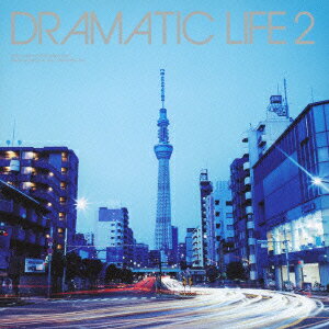 DRAMATIC LIFE 2