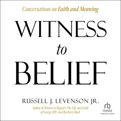 Witness to Belief: Conversations on Faith and Meaning WITNESS TO BELIEF D 