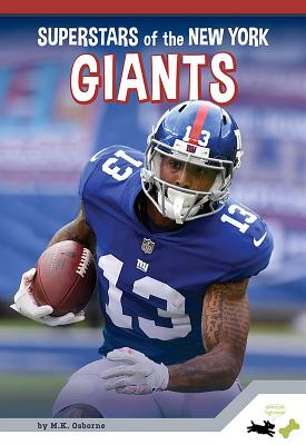 Superstars of the New York Giants SUPERSTARS OF THE NEW YORK GIA （Pro Sports Superstars - NFL） [ M. K. Osborne ]