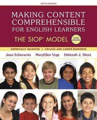 Making Content Comprehensible for English Learners: The Siop Model, wi...