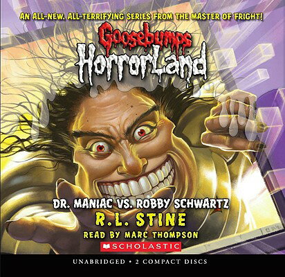 Dr. Maniac vs. Robby Schwartz GOOSEBUMPS #05 DR MANIAC VS 2D （Goosebumps） [ R. L. Stine ]
