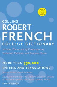 Collins Robert French College Dictionary, 8th Edition COLLINS ROBERT FRENCH COL DICT （Collins Language） [ Harpercollins Publishers Ltd ]