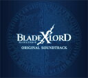 BLADE XLORD ORIGINAL SOUNDTRACK [ (ゲーム・ミュージック) ]