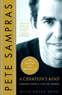 A Champion's Mind: Lessons from a Life in Tennis C