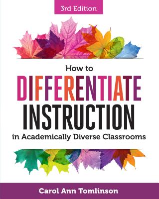 How to Differentiate Instruction in Academically Diverse Classrooms HT DIFFERENTIATE INSTRUCTION I 