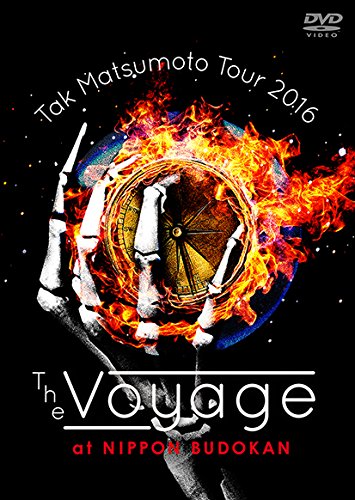 Tak Matsumoto Tour 2016 -The Voyage- at 日本武道館 [ 松本孝弘 ]