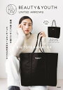 楽天楽天ブックスBEAUTY&YOUTH UNITED ARROWS BIG TOTE BAG BOOK