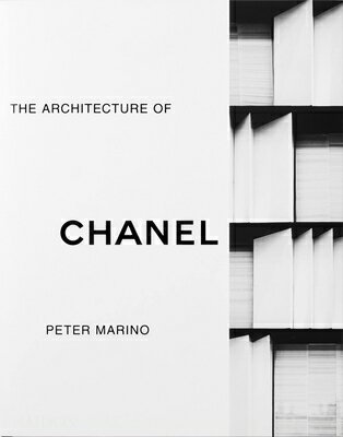 PETER MARINO:ARCHITECTURE OF CHANEL(H)