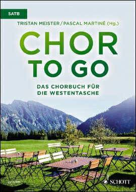【輸入楽譜】Chor to Go - ポケットサイズの合唱作品選集(無伴奏混声四部合唱)(独語)/Martine & Meister編
