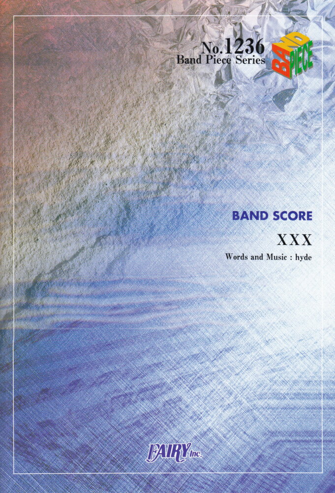 XXX／ラルクアンシエル （BAND　SCORE　PIECE）