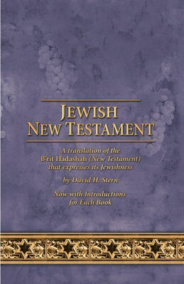 Jewish New Testament: By David H. Stern, Updated JEWISH NT David H. Stern