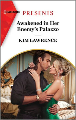 Awakened in Her Enemy's Palazzo AWAKENED IN HER ENEMYS PALAZZO [ Kim Lawrence ]
