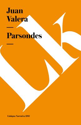 Parsondes SPA-PARSONDES （Narrativa） [ Juan Valera ]
