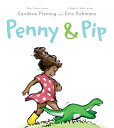 Penny Pip PENNY PIP Candace Fleming