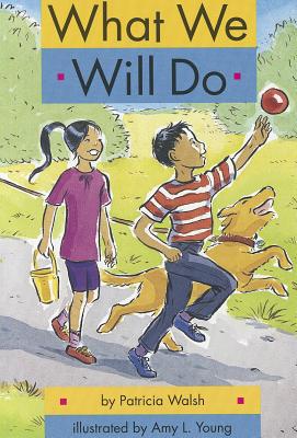 What We Will Do WHAT WE WILL DO （Scott Foresman Reading: Yellow Level） [ Patricia Walsh ]
