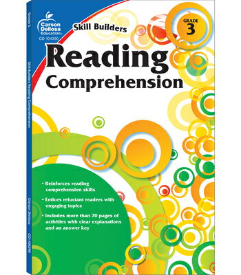 Reading Comprehension, Grade 3 READING COMPREHENSION GRADE 3- （Skill Builders） Carson Dellosa Education