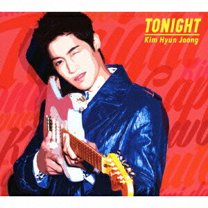 TONIGHT(初回限定盤B CD+DVD) [ キム・ヒョンジュン ]