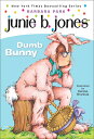 Dumb Bunny JBJ #27 DUMB BUNNY TURTLEBACK （Junie B. Jones） 