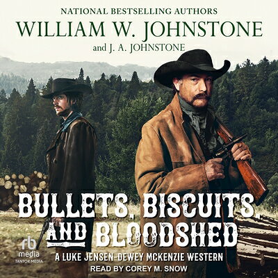 Bullets, Biscuits, and Bloodshed BULLETS BISCUITS & BLOODSHED M （Luke Jensen-Dewey McKenzie） 