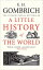 LITTLE HISTORY OF THE WORLD,A(P)