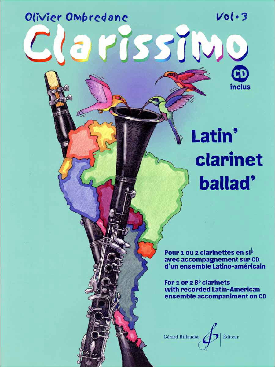 オンブルダーヌ, Olivier: クラリッシモ 第3巻: Latin' Clarinet Ballad': 伴奏CD付 