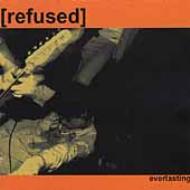 【輸入盤】Everlasting (Ep) [ Refused ]
