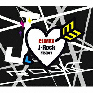 クライマックス J-ロック・ヒストリー（2CD） [ (オムニバス) ]