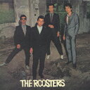 ルースターズ THE ROOSTERS