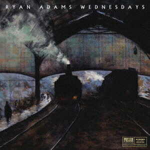 WEDNESDAYS [ RYAN ADAMS ]