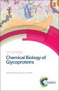 Chemical Biology of Glycoproteins CHEMICAL BIOLOGY OF GLYCOPROTE （Chemical Biology） [ Zhongping Tan ]