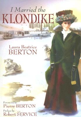 Now Back in Print!
"I Married the Klondike is a Canadian classic that has been anthologized, serialized and televised and in her twilight years it brought to my mother a modicum of fame, which she thoroughly enjoyed."
ーーPierre Berton