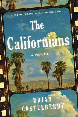 The Californians CALIFORNIANS [ Brian Castleberry ]