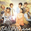 SAILING（TypeB CD+DVD） [ AAA ]