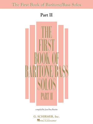 The First Book of Baritone/Bass Solos, Part II FBO BARITONE BASS SOLOS PT02 [ Hal Leonard Corp ]