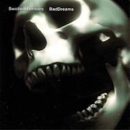 【輸入盤】Bad Dreams [ Swollen Members ]