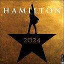 Hamilton 2024 Wall Calendar: An American Musical CAL [ Uptown LLC ]