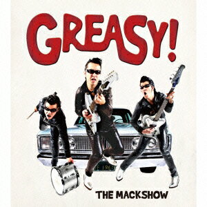 GREASY!