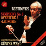 ベートーヴェン:交響曲第3番「英雄」 レオノーレ序曲第3番 1989年&1990年ライヴ [ ギュンター・ヴァント ]