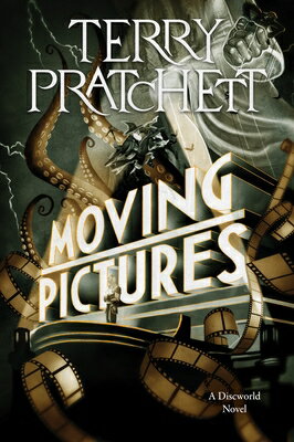 Moving Pictures: A Discworld Novel MOVING PICT （Discworld） [ Terry Pratchett ]
