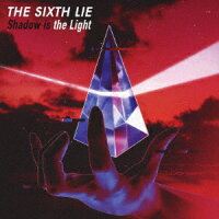 THE SIXTH LIE/Shadow is the Light TVアニメ「とある科学の一方通行」オープニングテーマ