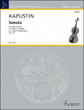 【輸入楽譜】カプースチン, Nikolai: バイオリン・ソナタ Op.70