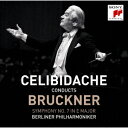 ブルックナー:交響曲第7番 [92年ベルリン・ライヴ] [ セルジュ・チェリビダ