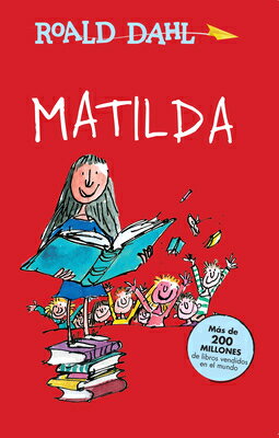 ŷ֥å㤨Matilda / Matilda SPA-MATILDA / MATILDA Roald Dalh Collection [ Roald Dahl ]פβǤʤ2,059ߤˤʤޤ