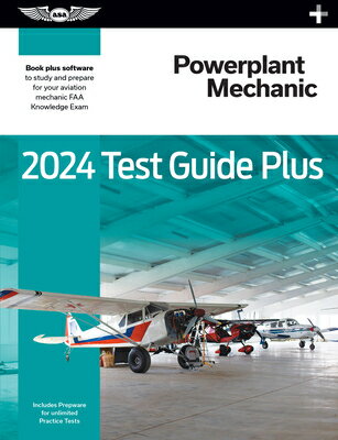 2024 Powerplant Mechanic Test Guide Plus: Paperback Plus Software to Study and Prepare for Your Avia