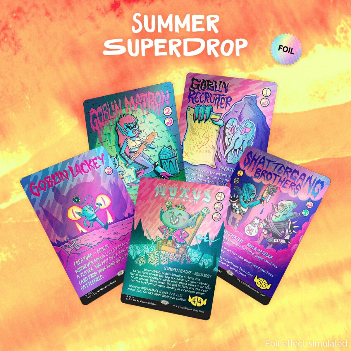 マジック：ザ・ギャザリング Secret Lair Summer Superdrop 2023 Goblin ＆ Squabblin’ Foil Edition【クレジットカード決済限定】