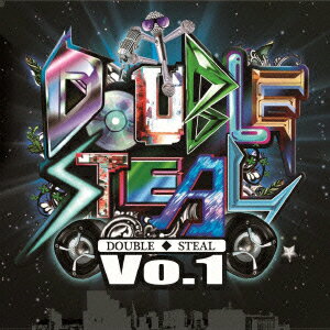 DOUBLE◇STEAL!Vo.1 [ (V.A.) ]