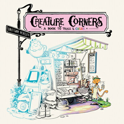 Creature Corners: A Book to Trace and Color